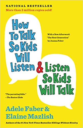 How to Talk so Kids Will Listen and Listen so Kids Will Talk cover